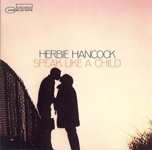 Speak Like a Child , Herbie Hancock