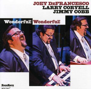 Wonderful! Wonderful! , Joey DeFrancesco