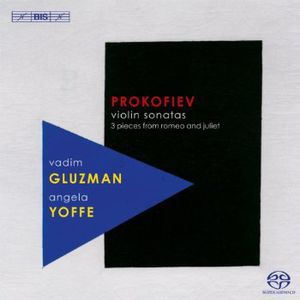 Violin Sonatas /  3 Pieces from Romeo & Juliet , Vadim Gluzman