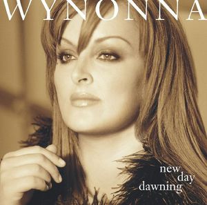 New Day Dawning , Wynonna Judd