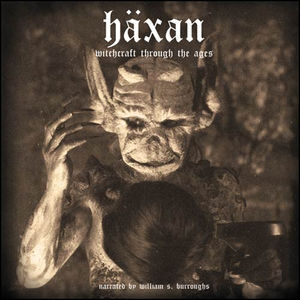 Haxan: Witchcraft Through the Ages , William Burroughs
