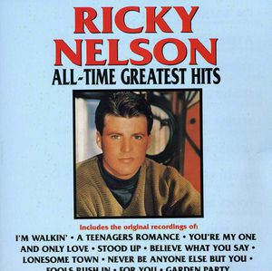 Greatest Hits , Ricky Nelson