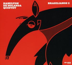 Brasilianos, Vol. 2 , Hamilton De Holanda Quintet