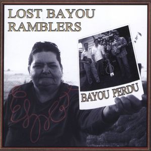 Bayou Perdu , Lost Bayou Ramblers