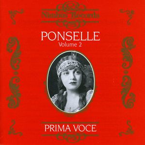 Rose Ponselle Recordings from 1918-1939 2 , Rosa Ponselle