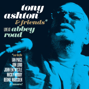 Live At Abbey Road , Tony Ashton & Friends
