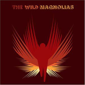 They Call Us Wild , The Wild Magnolias