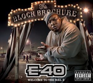 Block Brochure: Welcome To The Soil, Vol. 2 [Explicit Content] , E-40