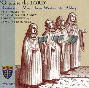 O Praise the Lord: Restoration Music from Westminster Abbey