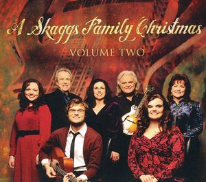 Skaggs Family Christmas 2 , Ricky Skaggs