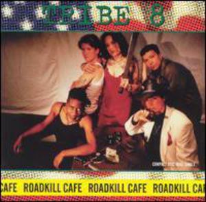Roadkill Cafe (ep) , Tribe 8