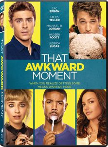 That Awkward Moment , Zac Efron