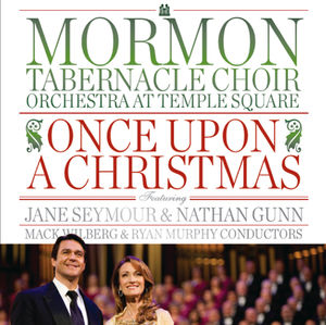 Once Upon a Christmas , Mormon Tabernacle Choir