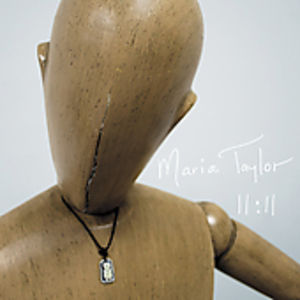 11:11 , Maria Taylor