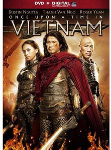 Once Upon a Time in Vietnam , Dustin Nguyen