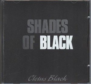 Shades of Black , Cletus Black