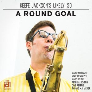 A Round Goal , Keefe Jackson's Likely So