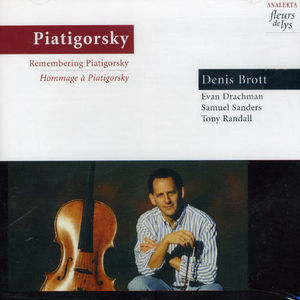 Hommage a Piatigorsky , Denis Brott