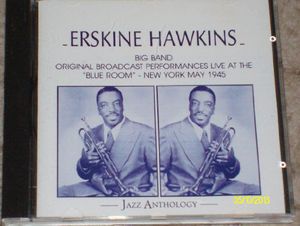 At the Blue Room N.Y. - Live 1945 , Erskine Hawkins