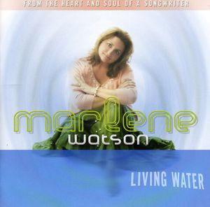 Living Water , Marlene Watson