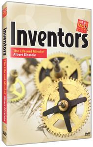 Inventors: Life & Mind of Albert Einstein