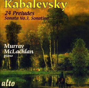24 Preludes: Sonata 3 Sonatina , Murray McLachlan
