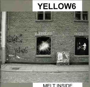 Melt Inside , Yellow6