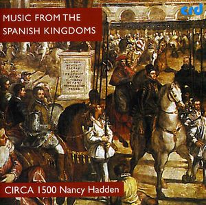 Music from the Spanish Kingdoms , Nancy Hadden