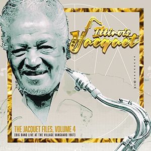 Jacquet Files Volume 4 , Illinois Jacquet