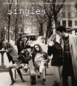Singles (Deluxe Edition) (Original Soundtrack) , Various Artists