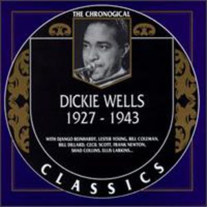 1927-1943 , Dickie Wells