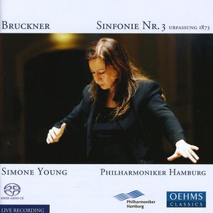 Symphony No.3 (Original 1873 Edition) , Simone Young