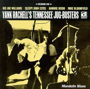 Mandolin Blues , Yank Rachell