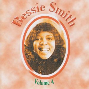 Complete Recordings, Vol. 4 , Bessie Smith