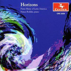 Horizons: Piano Music of Latin America / Various , Various Artists