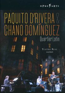 Paquito D'Rivera & Chano Domínguez: Quartier Latin , Paquito d'Rivera