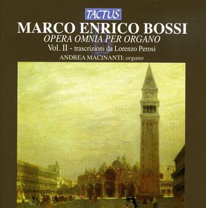 Complete Organ Works 2 , Andrea Macinanti