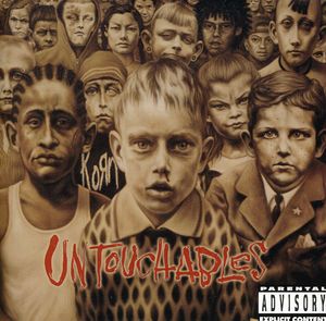Untouchables , Korn