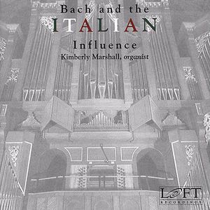 Bach & the Italian Influence , J.S. Bach