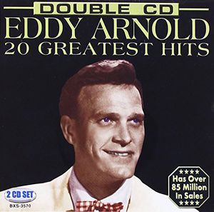 20 Greatest Hits , Eddy Arnold