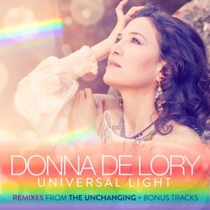 Universal Light Remixes from the Unchanging , Donna De Lory