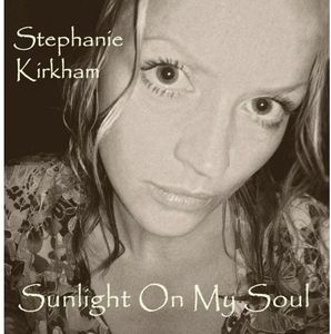 Sunlight on My Soul [Import]