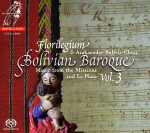 Bolivian Baroque 3 , Ashley Solomon
