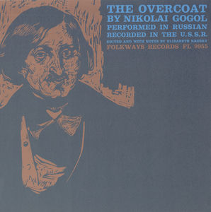 The Overcoat: By Nikolai Gogol , Maksim Shtraukh