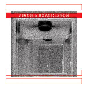 Pinch and Shackleton , Pinch