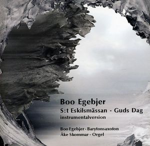 St Eskilsmassan - Guds Dag , Boo Egebjer