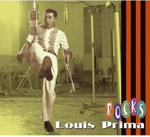 Rocks , Louis Prima