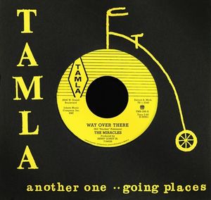 Way Over There /  Depend On Me , The Miracles