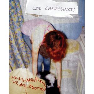 We Are Beautiful: We Are Doomed , Los Campesinos!