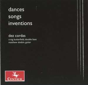 Dances Songs Inventions , Dez Cordas